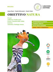 Obiettivo natura. Con fascicolo virus. Per le Scuole superiori. Con e-book. Con espansione online