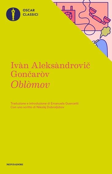 Oblòmov - Ivan Aleksandrovic Goncarov