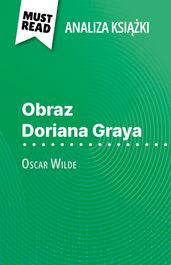 Obraz Doriana Graya ksika Oscar Wilde (Analiza ksiki)