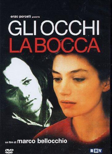 Occhi, La Bocca (Gli) - Marco Bellocchio