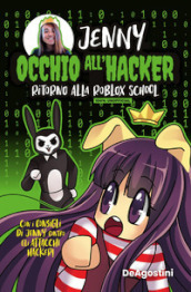 Occhio all hacker! Ritorno alla Roblox School