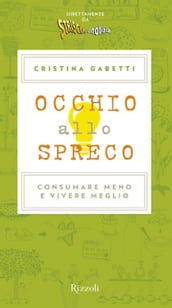 Occhio allo spreco