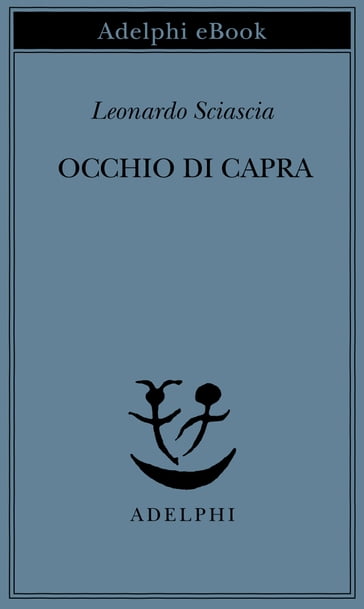 Occhio di capra - Leonardo Sciascia