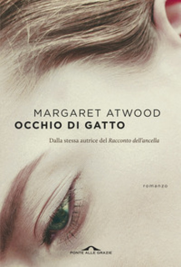 Occhio di gatto - Margaret Atwood