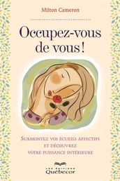 Occupez-vous de vous!