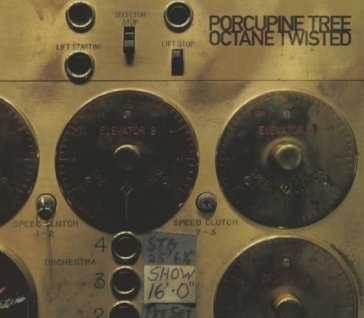 Octane twisted - Porcupine Tree