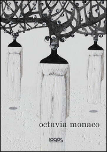 Octavia Monaco. Ediz. italiana e inglese