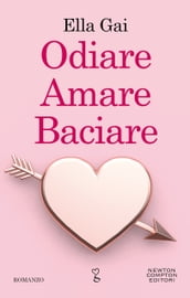 Odiare amare baciare