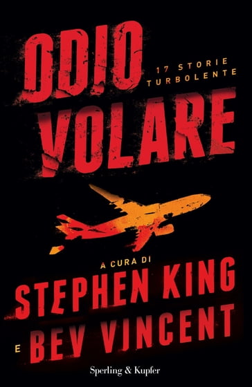 Odio volare - Bev Vincent - Stephen King