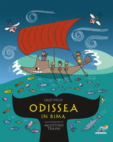 Odissea in rima. Ediz. a colori - Agostino Traini