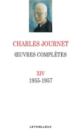 Oeuvres complètes Volume XIV