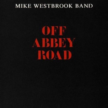 Off abbey road - Mike Westbrook