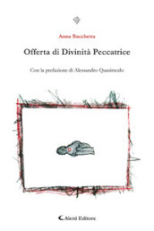 Offerta di divinità peccatrice