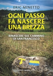 Ogni passo fa nascere una brezza