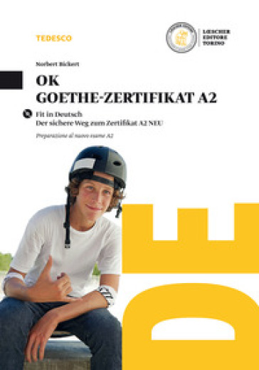 Ok Goethe-zertifikat A2. Per la Scuola media. Con CD Audio formato MP3. Con e-book. Con espansione online - Norbert Bickert