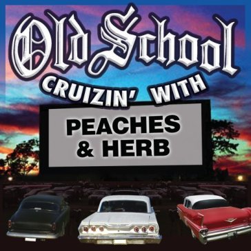 Old school cruizin with - Peaches & Herb