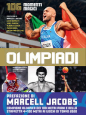 Olimpiadi. 106 momenti magici