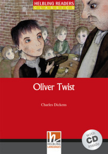 Oliver Twist. Livello 3 (A2). Con CD Audio - Charles Dickens