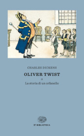 Oliver Twist o la storia di un orfanello