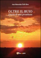 Oltre il buio. Diario di una prostituta