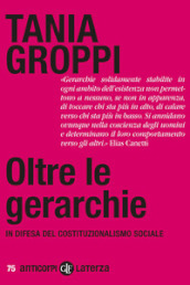 Oltre le gerarchie. In difesa del costituzionalismo sociale