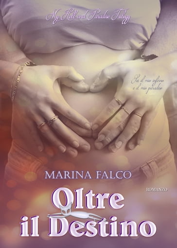 Oltre il destino - Marina Falco