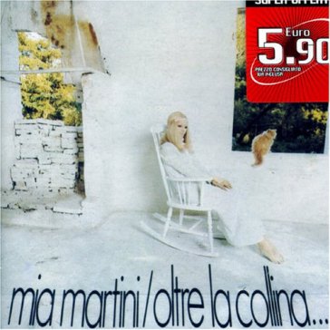 Oltre la collina... - Mia Martini