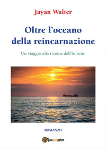 Oltre l'oceano della reincarnazione - Walter Jayan