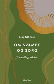 Om svampe og sorg