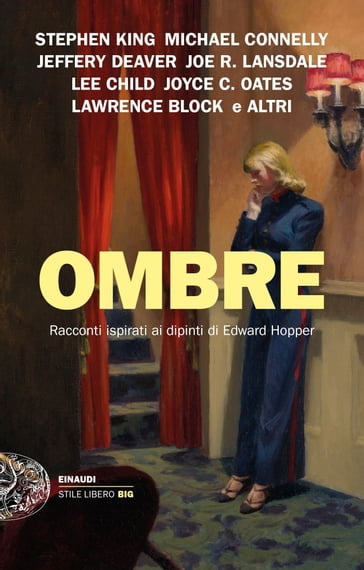 Ombre - Jeffery W. Deaver - Jill D. Block - Joe R. Lansdale - Jonathan Santlofer - Joyce Carol Oates - Kris Nelscott - Lawrence Block - Lee Child - Megan Abbott - Michael Connelly - Nicholas Christopher - Robert O. Butler - Stephen King