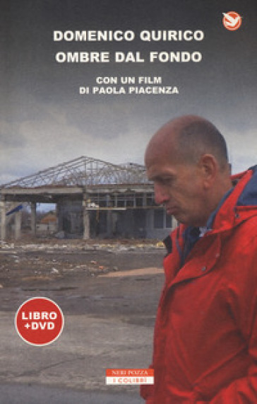 Ombre dal fondo. Con DVD video - Domenico Quirico - Paola Piacenza