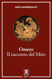 Omero. Il racconto del Mito