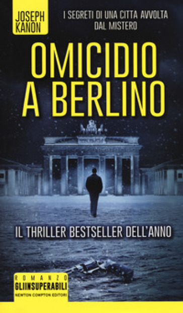 Omicidio a Berlino - Joseph Kanon