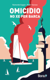 Omicidio no xe per barca