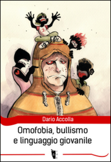 Omofobia, bullismo e linguaggio giovanile - Dario Accolla