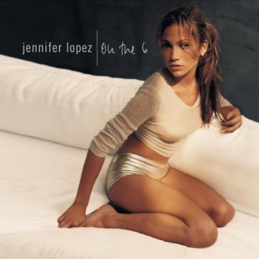 On the 6 - Jennifer Lopez