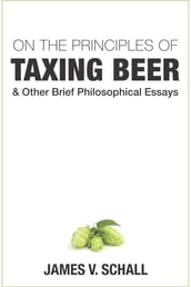 On the Principles of Taxing Beer