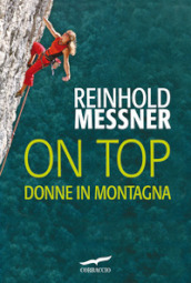 On top. Donne in montagna