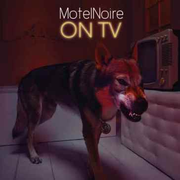 On tv - MOTELNOIRE