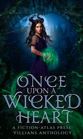 Once Upon A Wicked Heart
