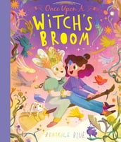 Once Upon a Witch s Broom