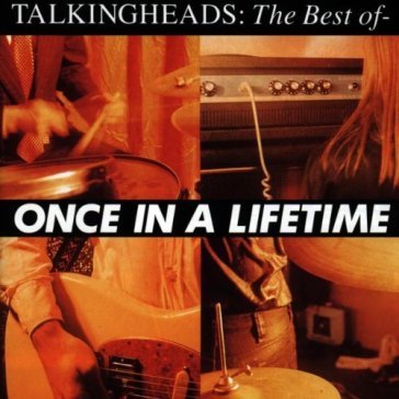 Once in a lifetime the best of - Talking Heads