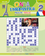 Onda enigmistica. Magazine Français Per la Scuola media. Con espansione online. Vol. 2