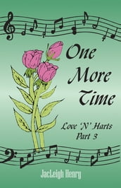 One More Time - Love  N  Harts Part 3