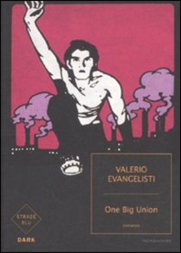 One big union - Valerio Evangelisti