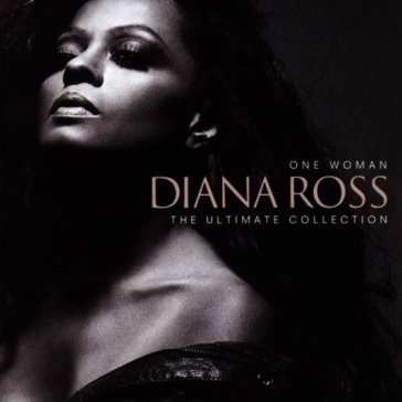 One woman the ultimate collection - Diana Ross