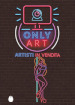 Only Art. Artisti in vendita