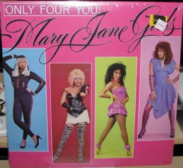 Only four you - MARY JANE GIRLS