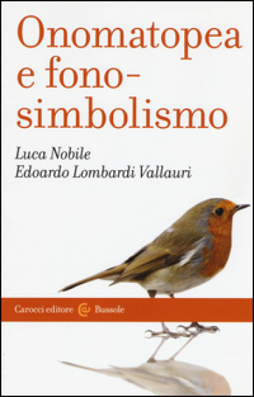 Onomatopea e fonosimbolismo - Luca Nobile - Edoardo Lombardi Vallauri