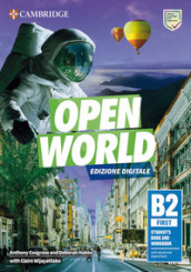 Open World. First B2. Student s book and Workbook. Italian edition. Per le Scuole superiori. Con e-book